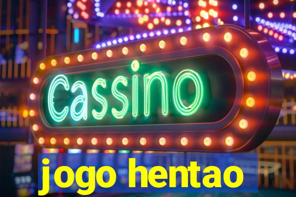 jogo hentao